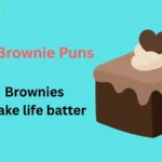 Brownie Puns