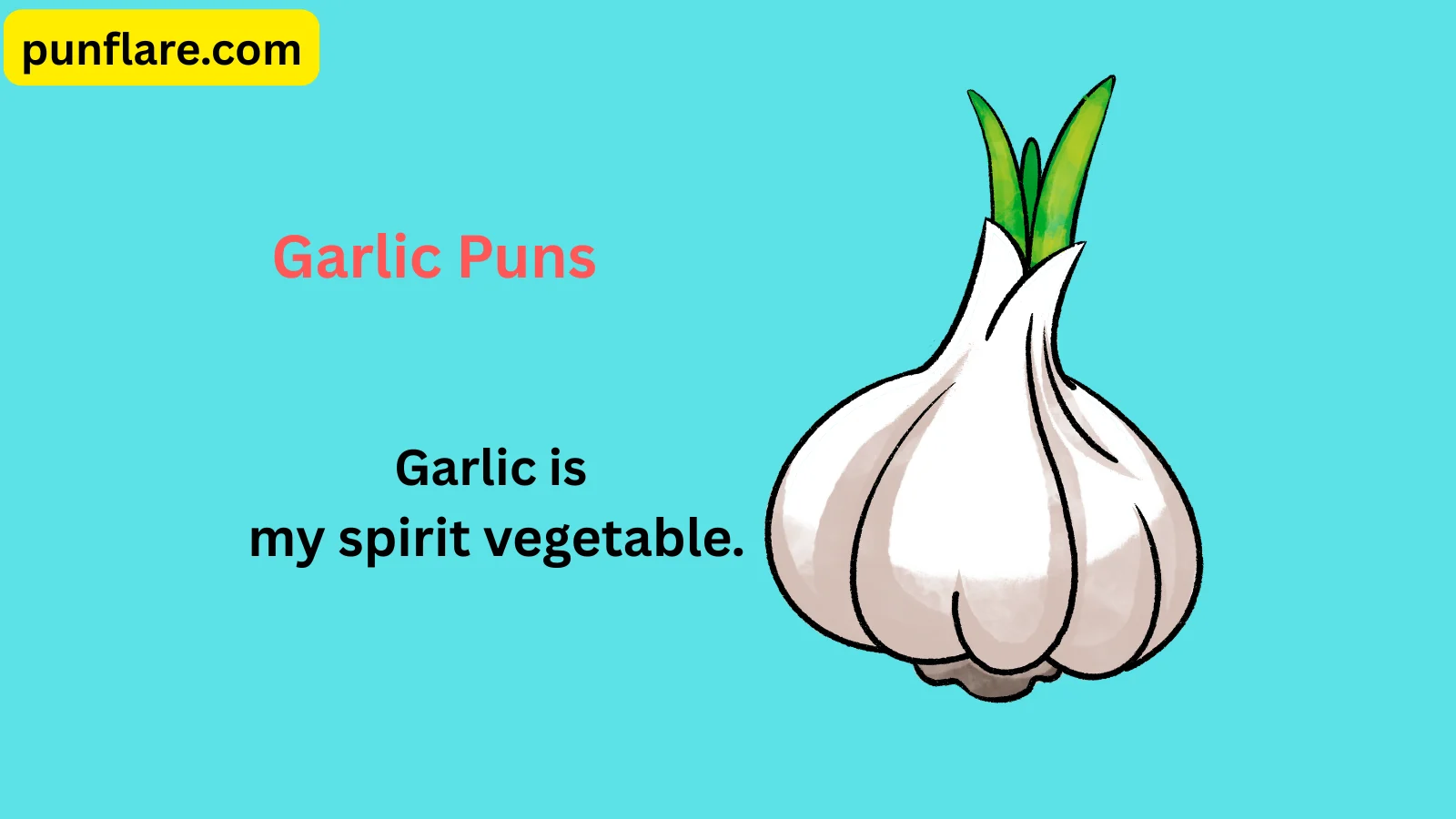 Garlic Puns