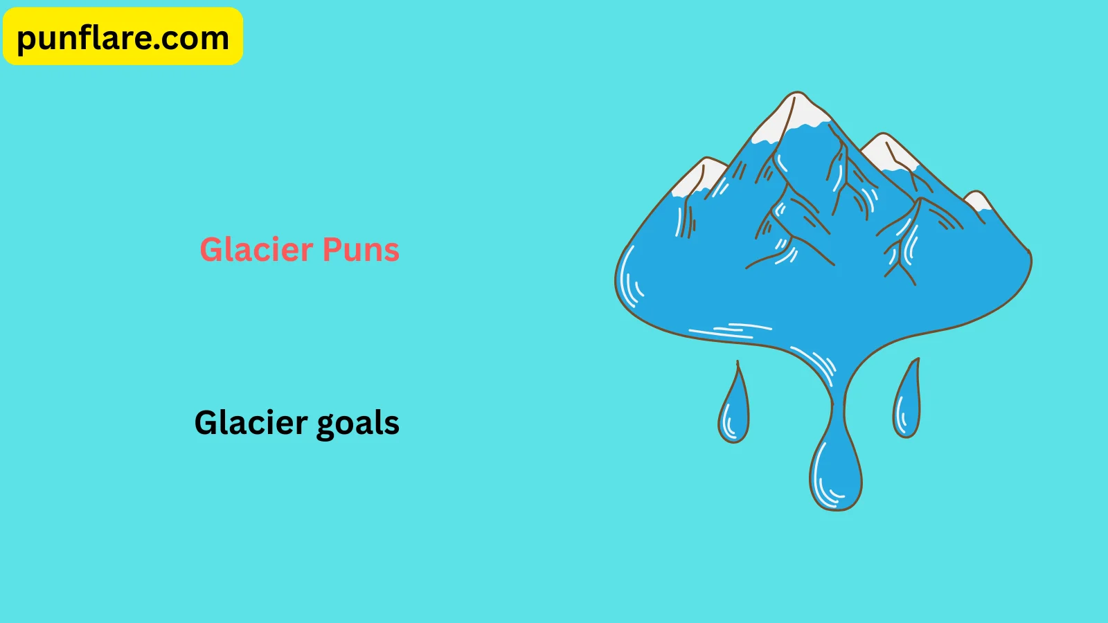 Glacier Puns