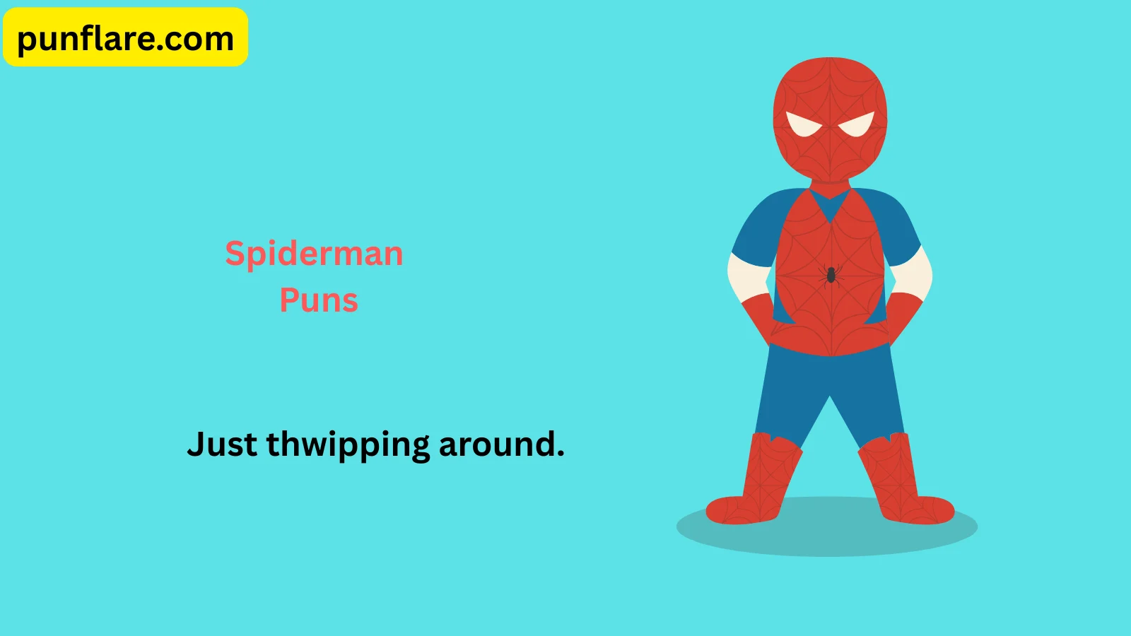 Spiderman Puns