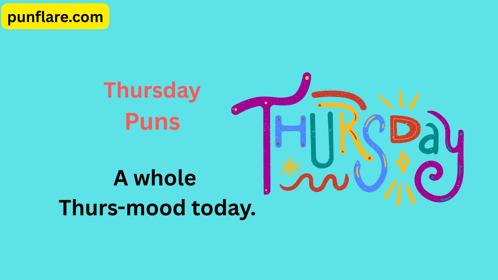 Thursday Puns